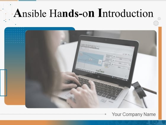 Ansible Hands On Introduction Ppt PowerPoint Presentation Complete Deck With Slides