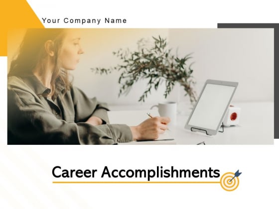 Career Accomplishments Achievement Businessman Roadmap Ppt PowerPoint Presentation Complete Deck