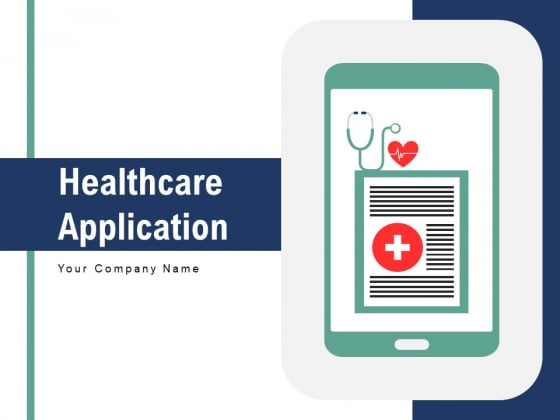 Healthcare Application Mobile Devices Medical Box Ppt PowerPoint Presentation Complete Deck