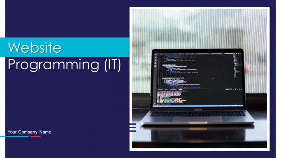 Website Programming IT Ppt PowerPoint Presentation Complete Deck With Slides